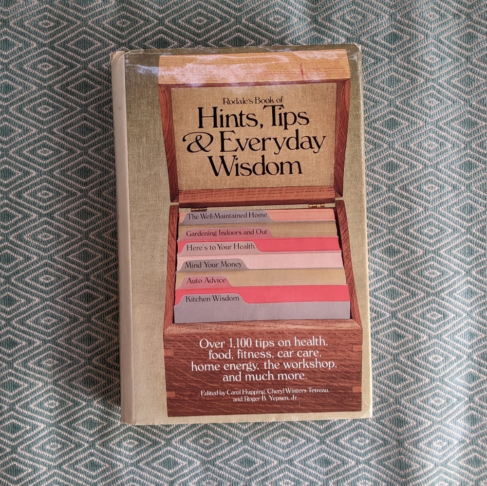 Rodale's Book of Hints, Tips and Everyday Wisdom